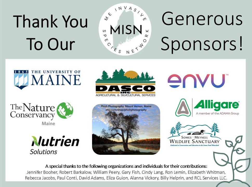 Logos of The University of Maine, DASCO, Inc., ENVU, The Nature Conservancy, Nutrien Solutions, Phish Photography, Alligare, and Somes Meynell Wildlife Sanctuary. A special thanks to the following organizations and individuals for their contributions: Jennifer Booher, Robert Barkalow, William Peery, Gary Fish, Cindy Lang, Ron Lemin, Elizabeth Whitman, Rebecca Jacobs, Paul Conti, David Adams, Eliza Guion, Alanna Vickory, Billy Helprin, and RCL Services LLC.